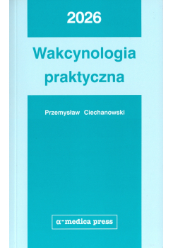 Wakcynologia praktyczna (wydanie XI, 2026)